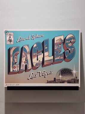 Eagles FINAL 2026 Poster, Apr 10 & 11, Arthur Traldi (18 x 24) Sphere Las Vegas